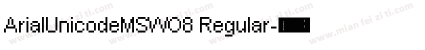 ArialUnicodeMSWO8 Regular字体转换
